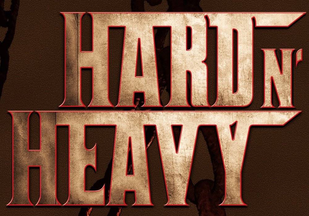 Hard N' Heavy